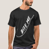BITE ME - 釣り Tシャツ (正面)
