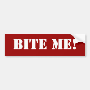 Bite Me Bumperステッカー バンパーステッカー