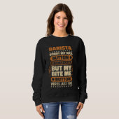 Bite Me Button Works 素晴らし Barista for Coffee Lover スウェットシャツ (正面フル)