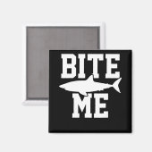 Bite Me - Shark Marine Biology Gift – 動物海 マグネット (正面/裏面)