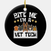 Bite Me Vet Tech獣医おもしろい技師 セラミックオーナメント (裏面)