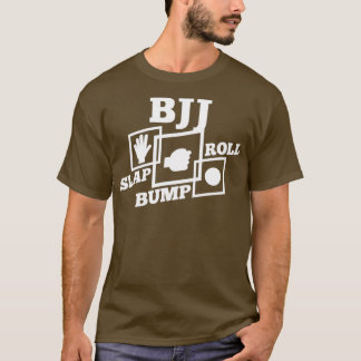 BJJスラップバンプブラジ転がル柔術ギフト Tシャツ