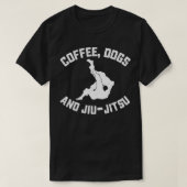 Bjj Funny Coffee Dogs Jiu Jitsu Tシャツ (デザイン正面)