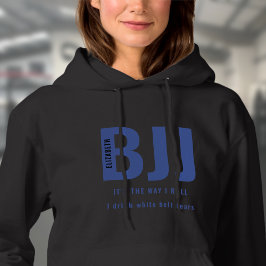 BJJ The Way 転が The Name  Blue Belt Ladies パーカ
