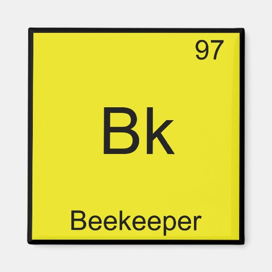 Bk - Beekeeper おもしろい Chemistry Elementシンボルティー マグネット (正面)