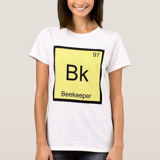 Bk - Beekeeper Chemistry Elementシンボルビーティー Tシャツ (正面)