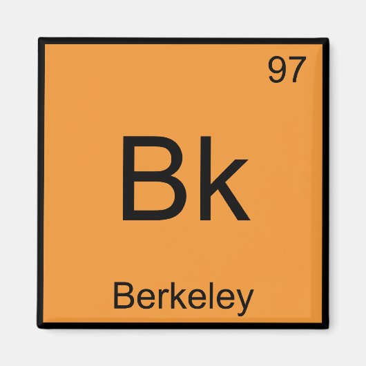 Bk - Berkeley Chemistry Elementシンボルカリフォルニア マグネット (正面)
