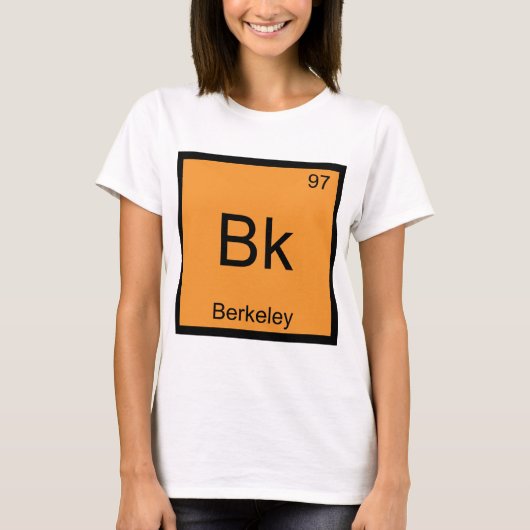 Bk - Berkeley Chemistry Elementシンボルカリフォルニア Tシャツ (正面)