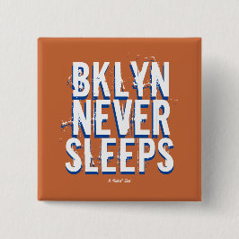 BKLYN NEVER SLEEPS (variant) - A MisterP Button 缶バッジ