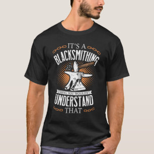 Blには分からない鍛冶屋だ Tシャツ