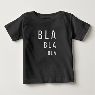 Bla Bla Bla ベビーTシャツ