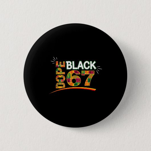 Black 67 Black History Month Six Seven Meme _1 缶バッジ (正面)