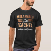 Black 8th Grade Teacher Black History Making A Dif Tシャツ (正面)