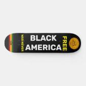 BLACK AMERICA WAS NEVER FREE スケートボード (横)