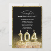 Black and Gold 104th Birthday Invitation For Him 招待状 (正面)