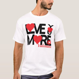 Black and Red Love You More Tシャツ