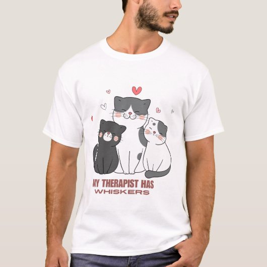 Black and white Cats are therapist with whiskers Tシャツ (正面)