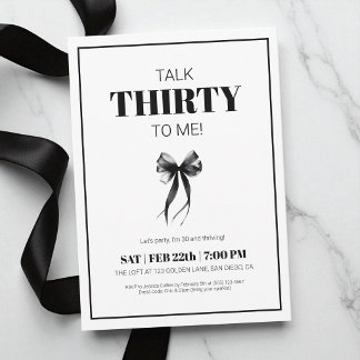 Black and White Talk 30 to Me Thirty Bow バースデー 招待状