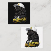Black Anime Dog Streetwear Art | I'm Realistic スクエア名刺 (正面/裏面)