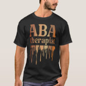 Black Applied Behavior Analysis Therapist African  Tシャツ (正面)
