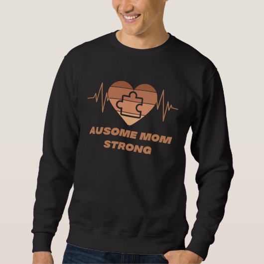 Black Autism Mom Ausome Mom Strong My Son Is Autis スウェットシャツ (正面)