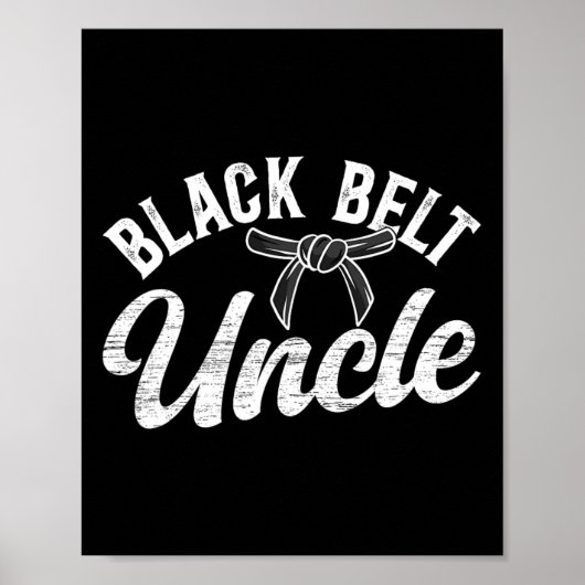 Black Belt Uncle Karate Uncle Proud Karate Uncle  ポスター (正面)