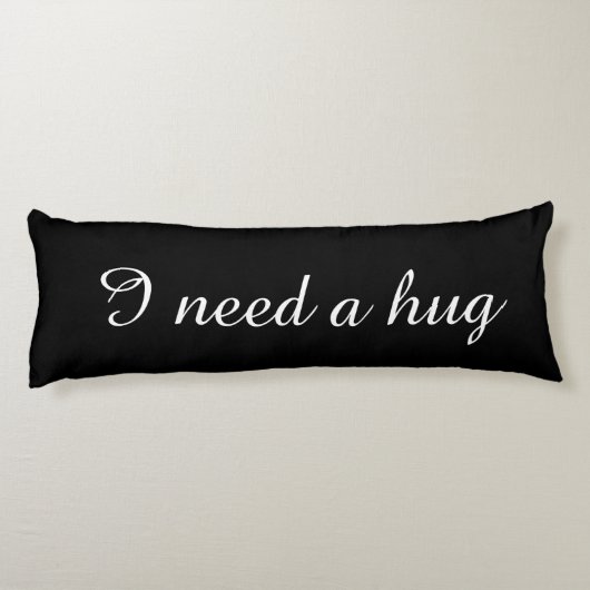 Black body pillow with custom text | I need a hug ボディピロー (裏面)