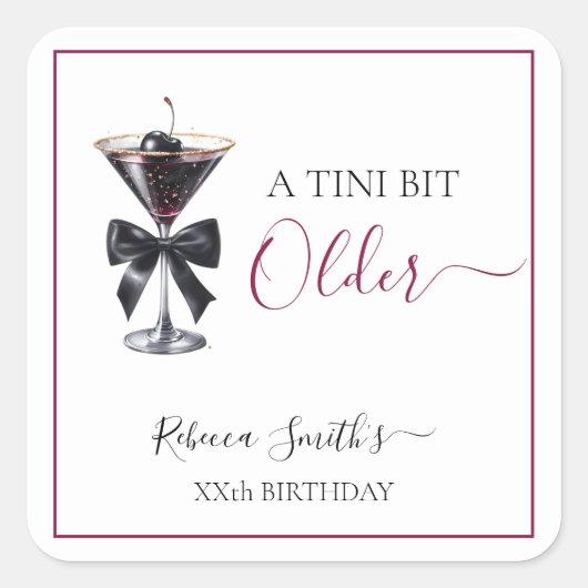 Black Bow Cherry Drink 'A tini bit Older' Birthday スクエアシール (正面)
