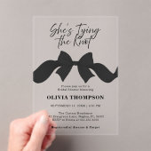 Black Bow  She's Tying the Knot Bridal Shower アクリル招待状 (インサイチュ (ポータブル))