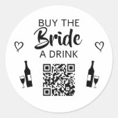 Black Buy the Bride a Drink QR Code Bachelorette ラウンドシール (正面)