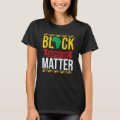 Black Carpenters Matter African American Black His Tシャツ (正面)
