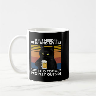 Black Cat All I Need Is Beer And My Cat It Is Too  コーヒーマグカップ