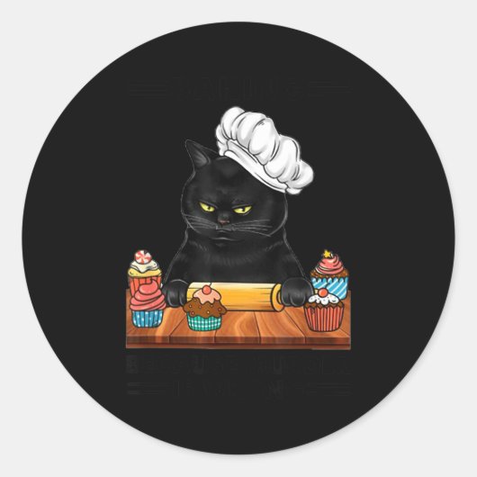 Black Cat Baking Because Murder Is Wrong Cat Lover ラウンドシール (正面)