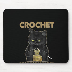 Black Cat Crochet Because Murder Is Wrong マウスパッド
