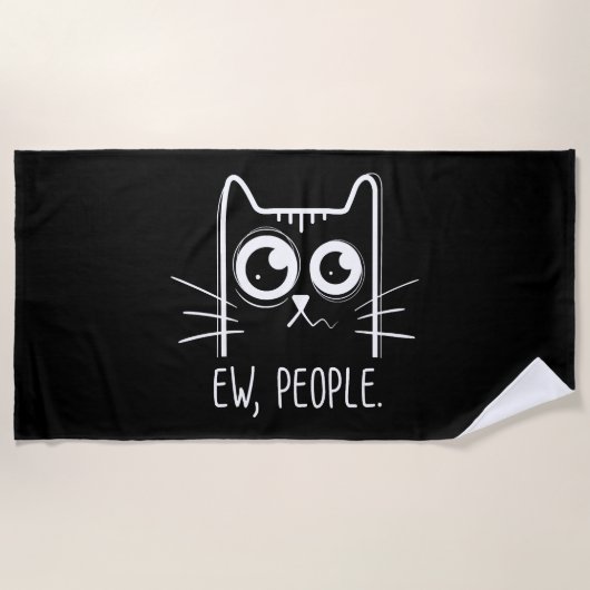 Black Cat Ew People Funny Cat Lover ビーチタオル (正面)