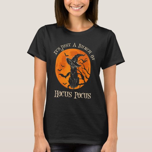 Black Cat It's Just A Bunch Of Hocus Pocus Cat shi Tシャツ (正面)