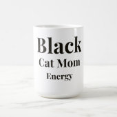 Black Cat Mom Energy Coffee Mug コーヒーマグカップ (中央)