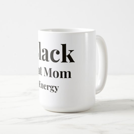 Black Cat Mom Energy Coffee Mug コーヒーマグカップ (正面右)