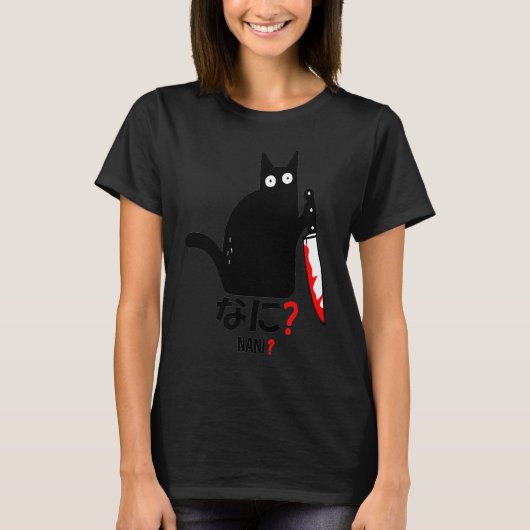 Black Cat Murder Knife Nani Japanese Kitten Sarcas Tシャツ (正面)