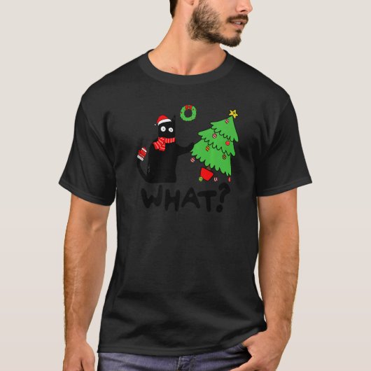 Black Cat Pushing Christmas Tree Over  Cat What Tシャツ (正面)