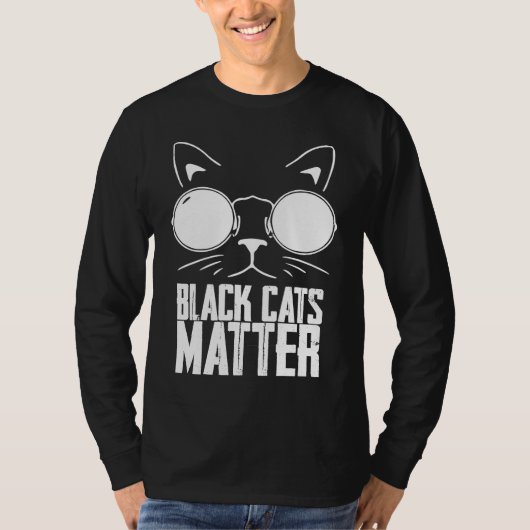 Black Cats Matter Tシャツ (正面)
