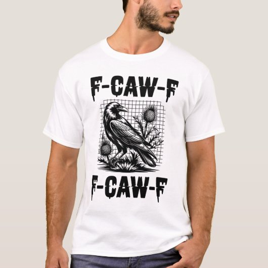 Black Crow F, Caw F, Funny Bird Dance Cool Present Tシャツ (正面)