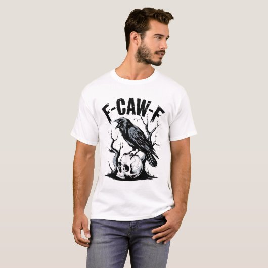 Black Crow, F-Caw-F Funny Black Bird Tシャツ (正面フル)