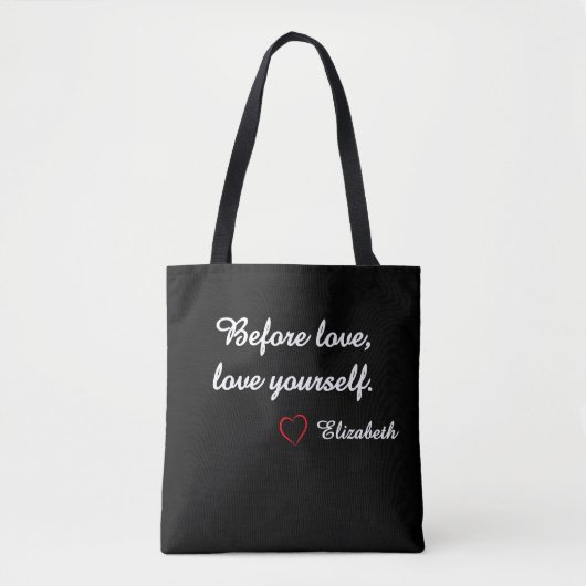 Black Custom Name 自愛 引用句 "Before Love" To トートバッグ (正面)