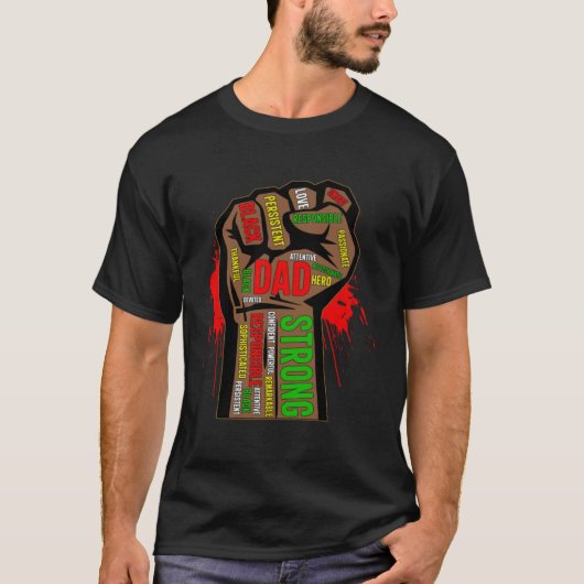 Black Dad African American Melanin Pride Black His Tシャツ (正面)