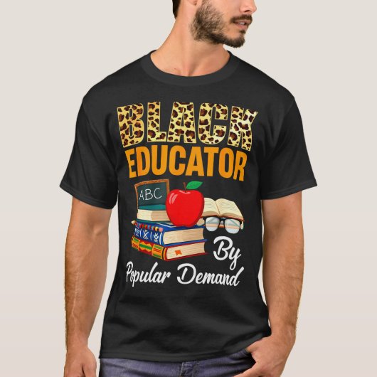 Black Educator Black History Month African America Tシャツ (正面)