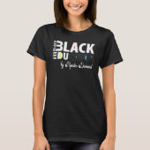 Black Educator By Popular Demand Black History Mon Tシャツ (正面)