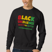 BLACK EXCELLENCE Inspirational Quote Black History スウェットシャツ (正面)