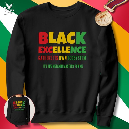 BLACK EXCELLENCE Inspirational Quote Black History スウェットシャツ