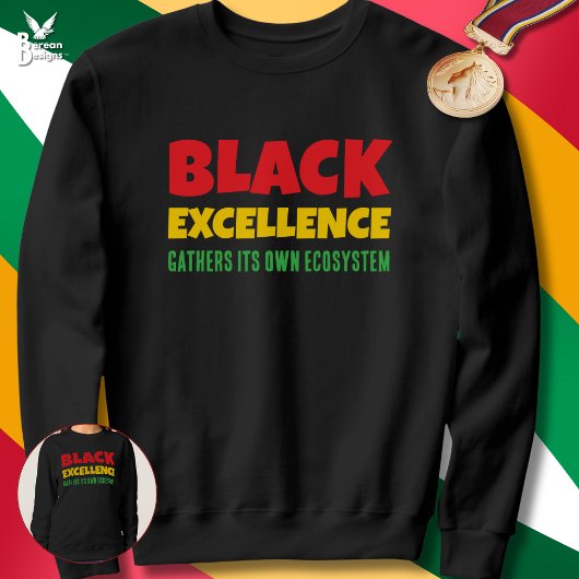 BLACK EXCELLENCE Inspirational Quote Black History スウェットシャツ